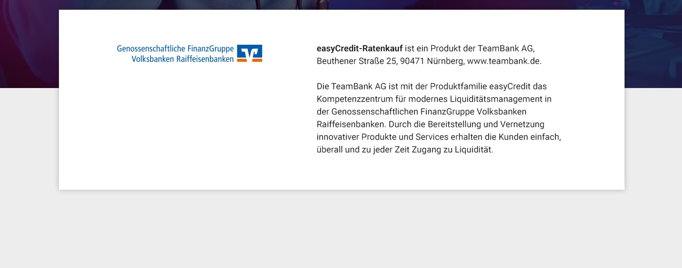 Ratenkauf by easyCredit - Produkt der TeamBank AG